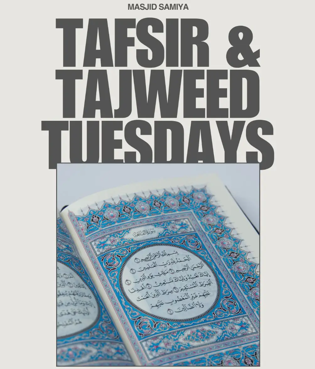 Tajweed & Tafsir Tuesdays